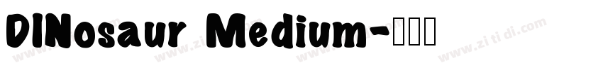 DINosaur Medium字体转换